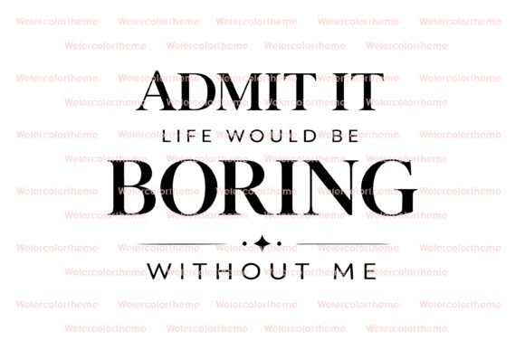 Download Funny Quote Typography Cricut Cut File - Quote typography Collection
